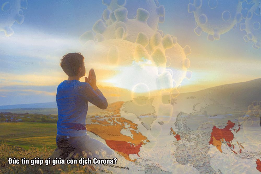Đức tin Công Giáo giúp gì giữa cơn dịch Corona?