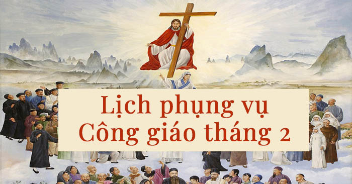 LỊCH PHỤNG VỤ THÁNG 02/2025