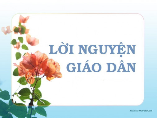 LỜI NGUYỆN CHUNG CHÚA NHẬT - CHÚA THĂNG THIÊN - C